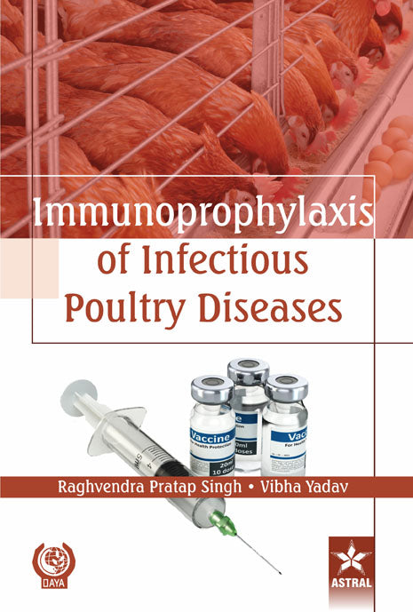 Immunoprophylaxis of Infectious Poultry Diseases By Vibha Yadav