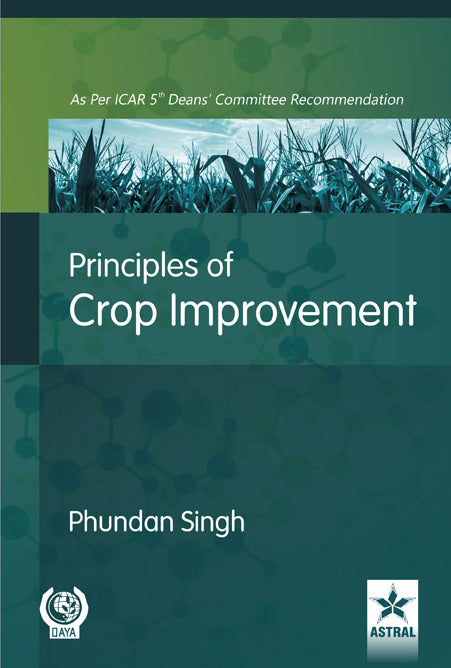 Principles of Crop Improvement By Phundan Singh