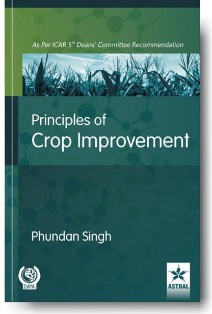 Principles of Crop Improvement By Phundan Singh