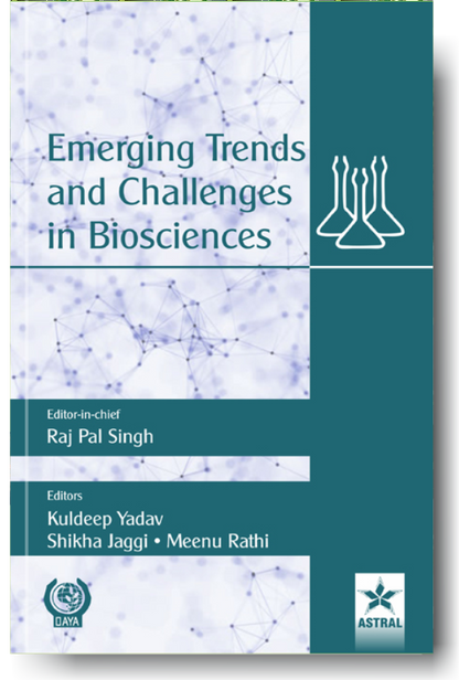 Emerging Trends and Challenges in Biosciences By Raj Pal Singh