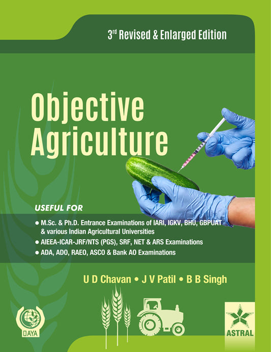 Objective Agriculture 3rd Revised and Enlarged edn By U D Chavan