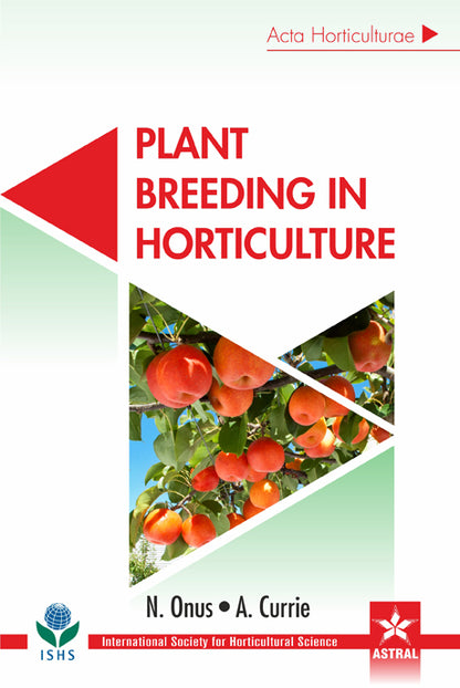 Plant Breeding in Horticulture (Acta Horticulturae 1127) By N Onus