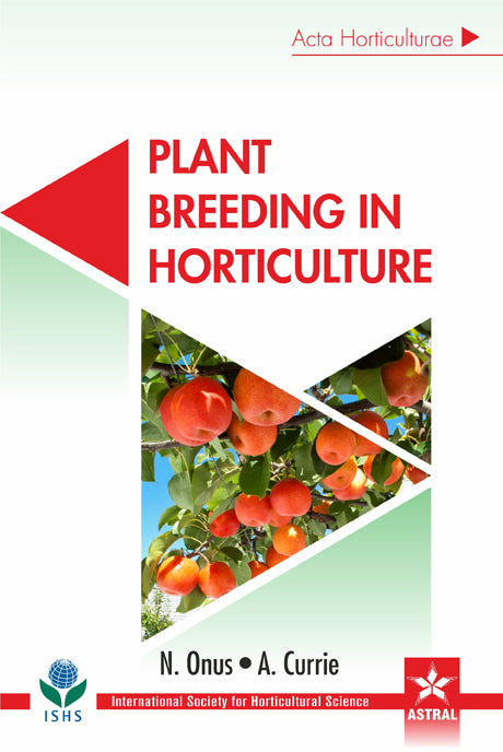 Plant Breeding in Horticulture (Acta Horticulturae 1127) By N Onus
