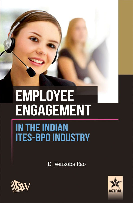 Employee Engagement in the Indian Ites-Bpo Industry By Venkoba