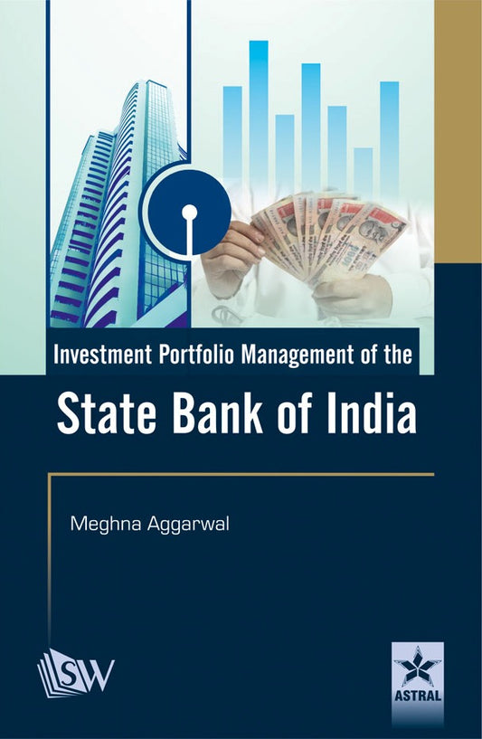 Investment Portfolio Management of the State Bank of India By Meghna Aggarwal