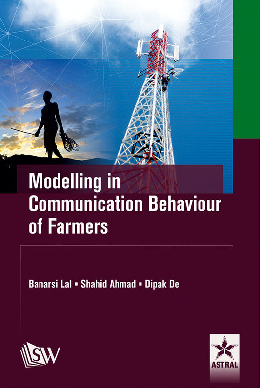 Modelling in Communication Behaviour of Farmers By Deepak De