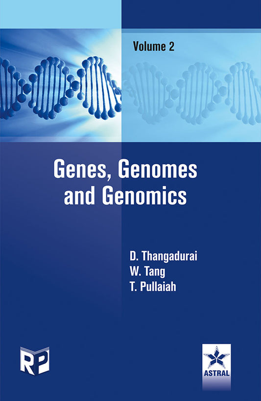 Genes Genomes and Genomics in 2 Vols. By D Thangadurai