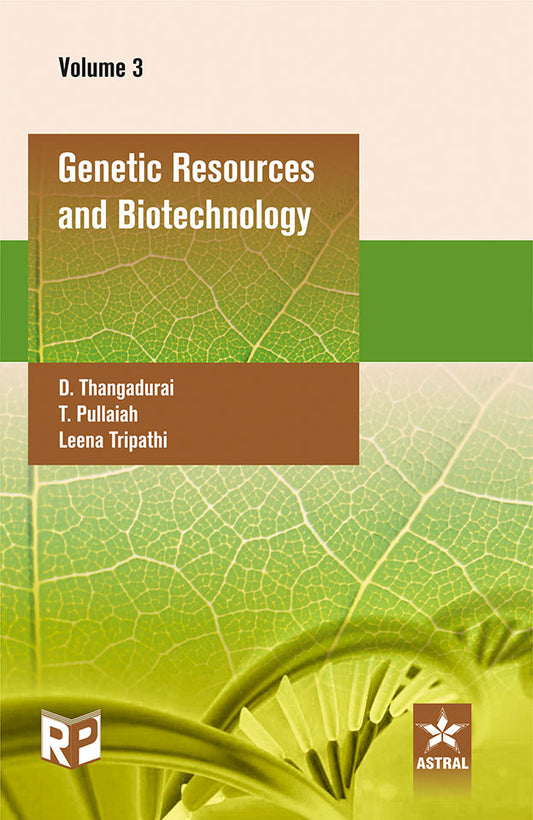 Genetic Resources and Biotechnology in 3 Vols. By D Thangadurai