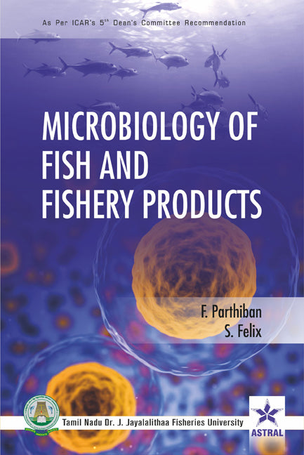 Microbiology of Fish and Fishery Products By S Felix