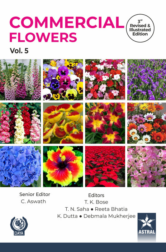 Commercial Flowers Vol 5 3rd Revised and Illustrated edn By T.K. Bose