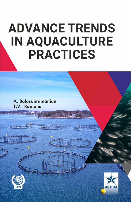 Advance Trends in Aquaculture Practices By A Balasubramanian