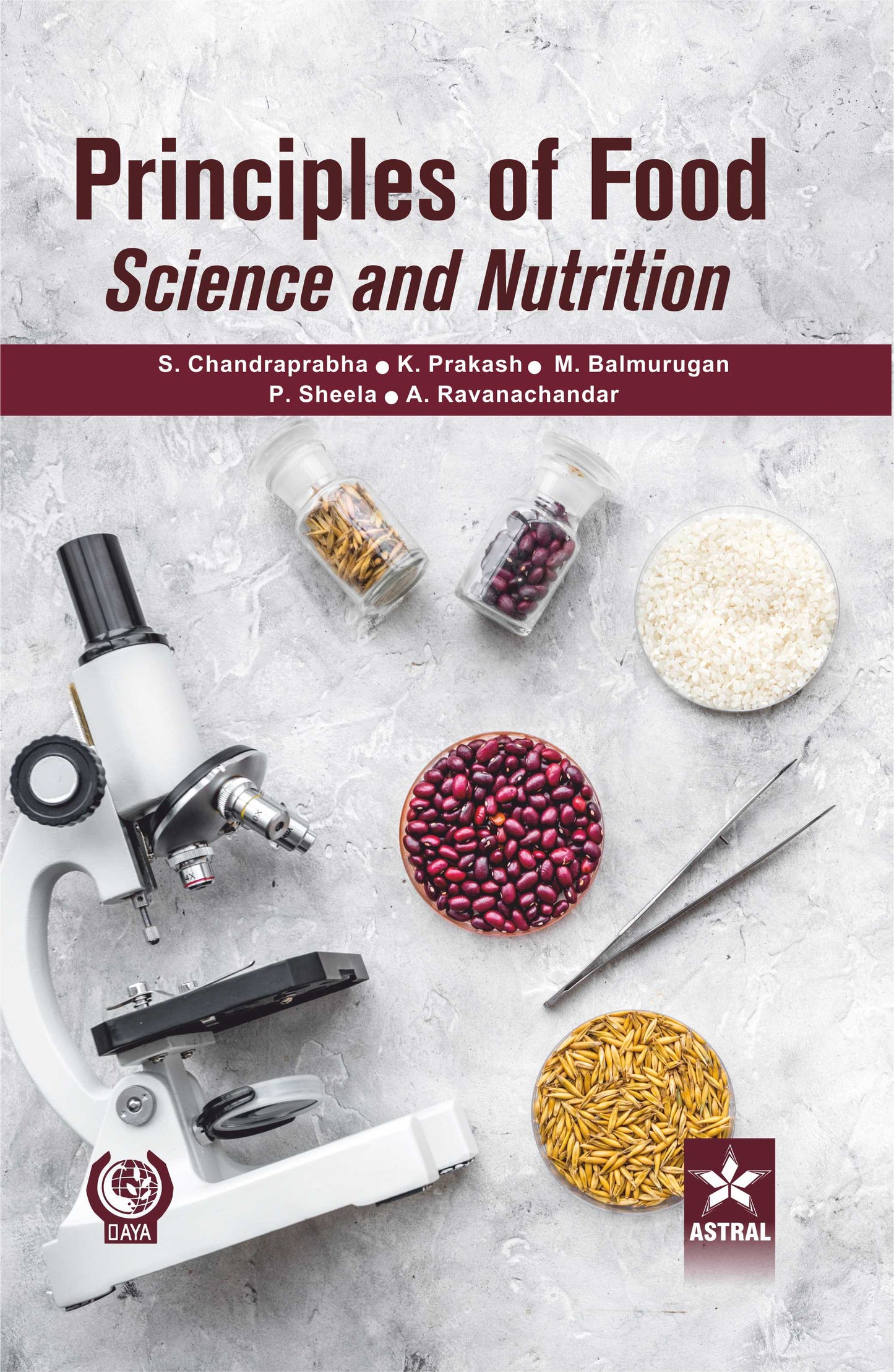 Principles of Food Science and Nutrition By S Chandraprabha
