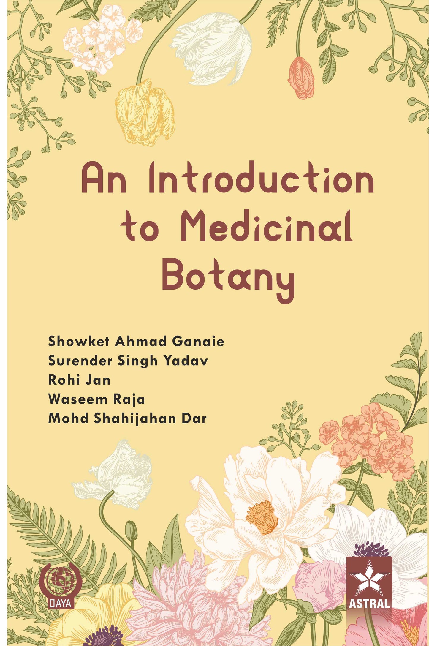 Introduction to Medicinal Botany By Showket Ahmad Ganaie
