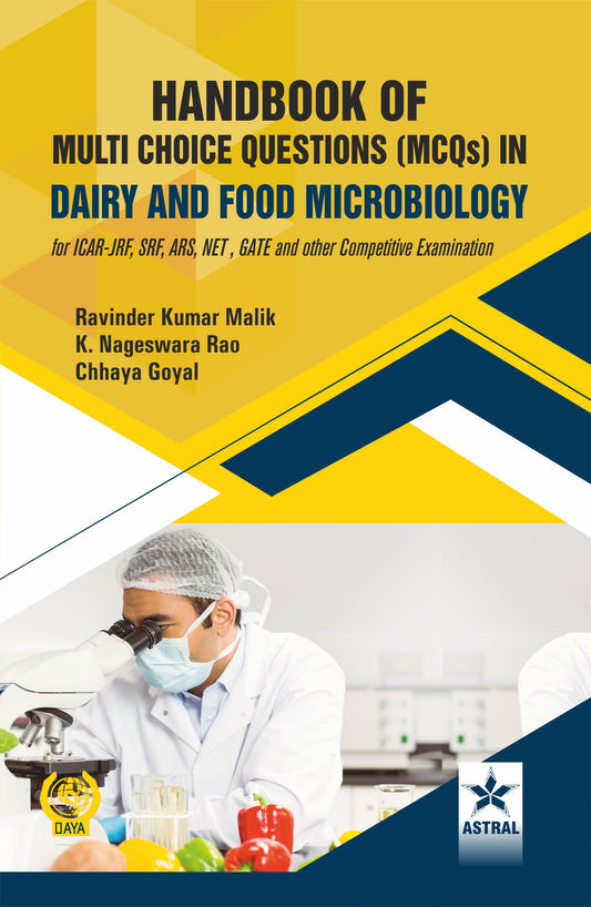 Handbook of Multi Choice Questions (MCQs) in Dairy and Food Microbiology: For ICAR-JRF SRF ARS NET GATE and Other Competitive Examination By Ravinder Kumar Malik