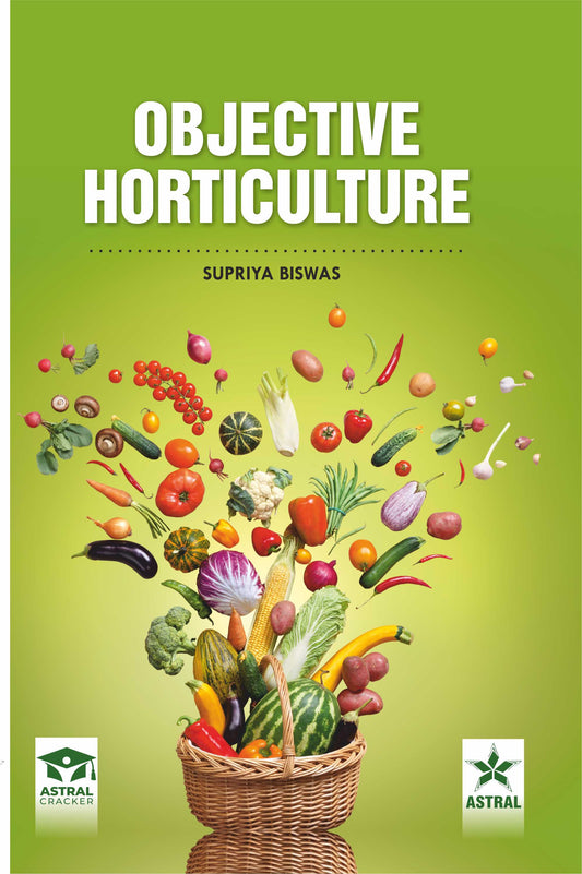 Objective Horticulture By Supriya Biswas