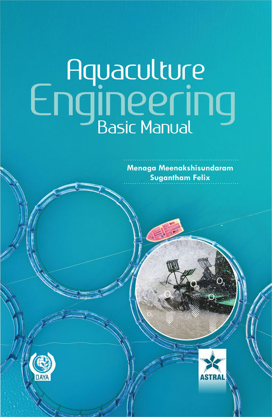 Aquaculture Engineering: Basic Manual By Menaga Meenakshisundaram