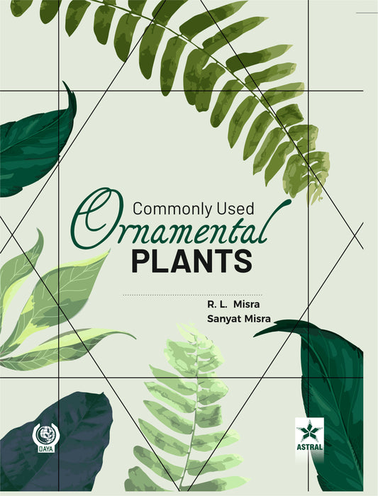 Commonly Used Ornamental Plants By R.L. Misra