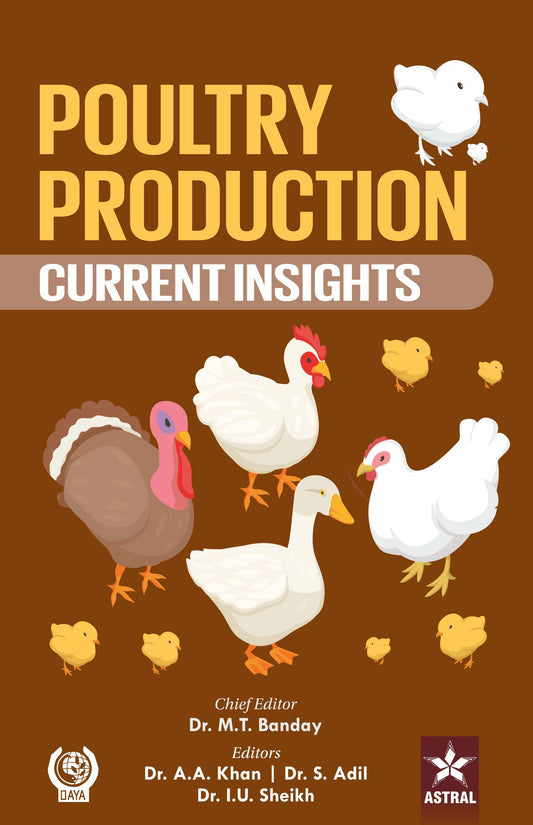 Poultry Production: Current Insights By M T Banday