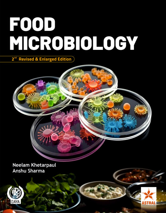 Food Microbiology 2nd Rev edn By Neelam Khetarpaul