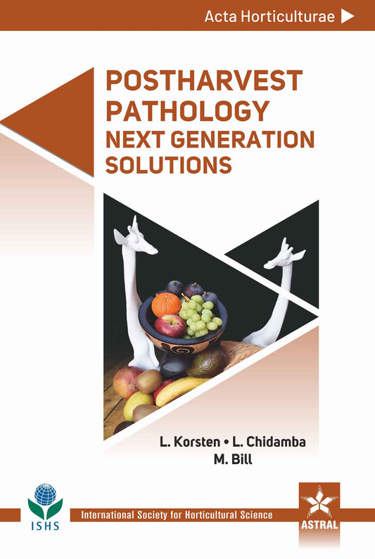 Postharvest Pathology: Next Generation Solutions By L Korsten
