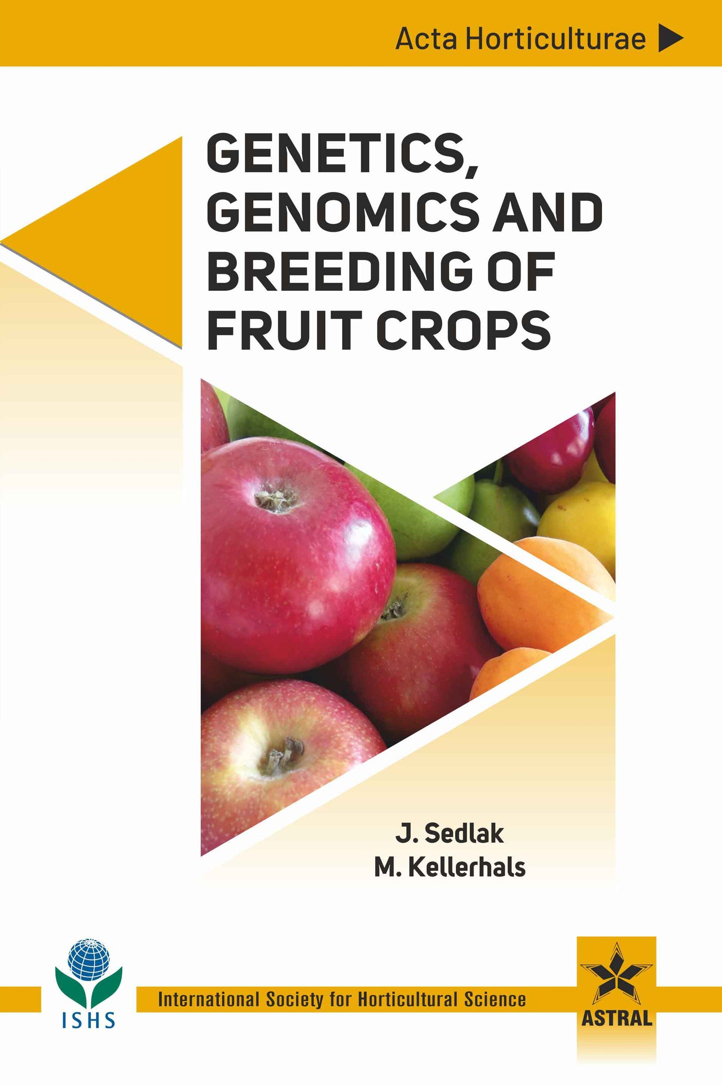 Genetics, Genomics and Breeding of Fruit Crops By J. Sedlak