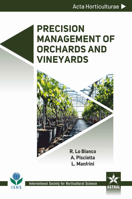 Precision Management of Orchards and Vineyards By R Lo Bianco