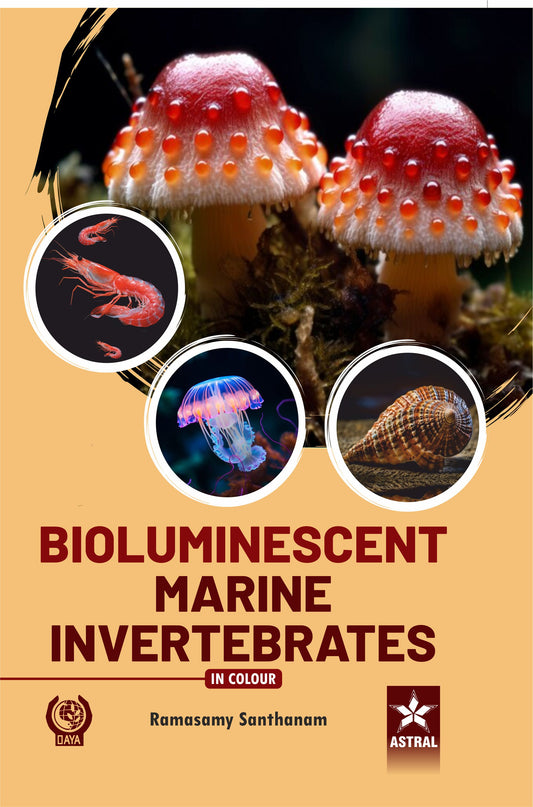 Bioluminescent Marine Invertebrates By Ramasamy Santhanam