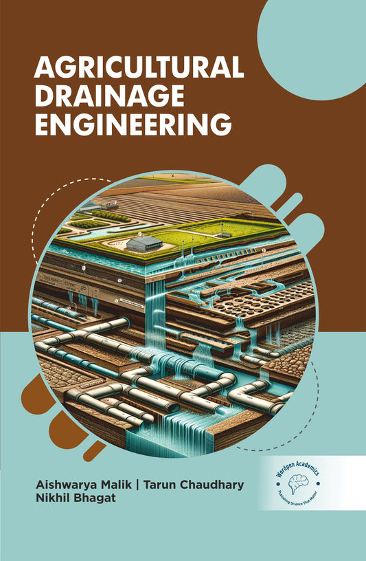 Agricultural Drainage Engineering By Aishwarya Malik