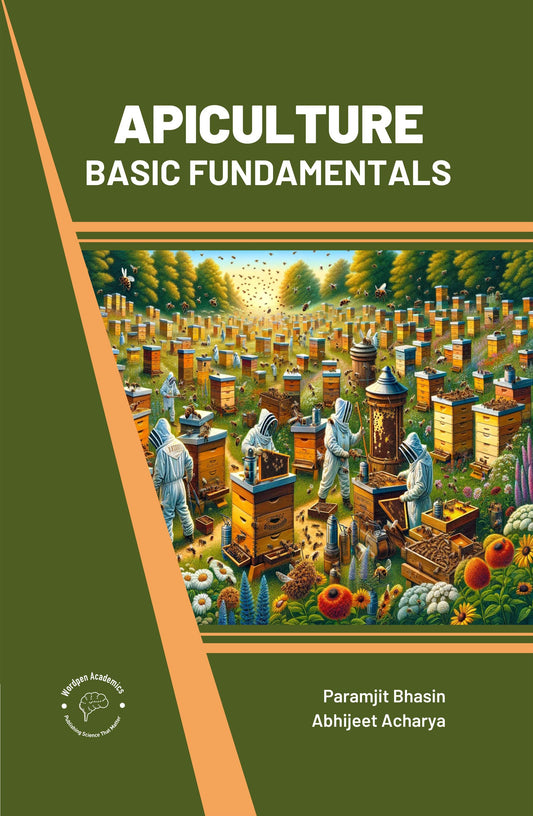 Apiculture: Basic Fundamentals By Paramjit Bhasin