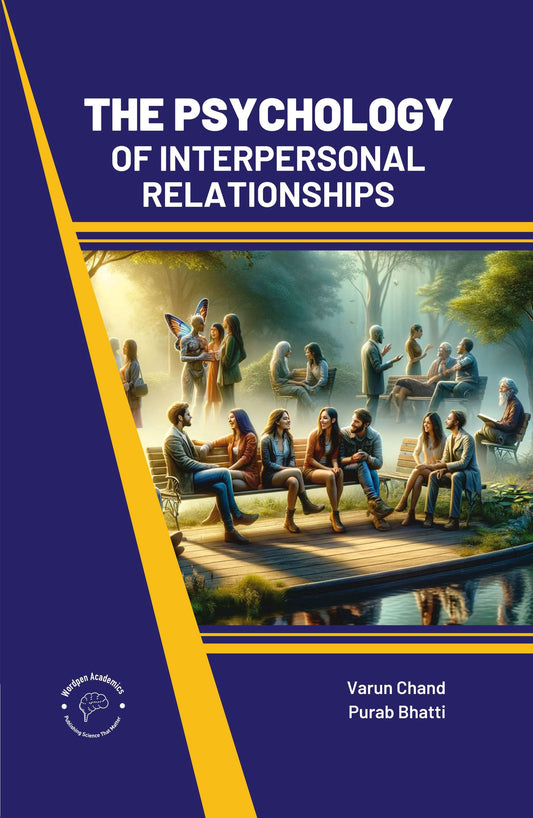 Psychology of Interpersonal Relationships By Varun Chand