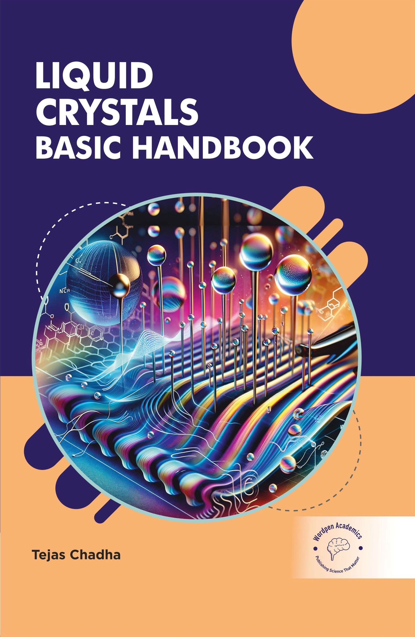 Liquid Crystals: Basic Handbook By Tejas Chadha