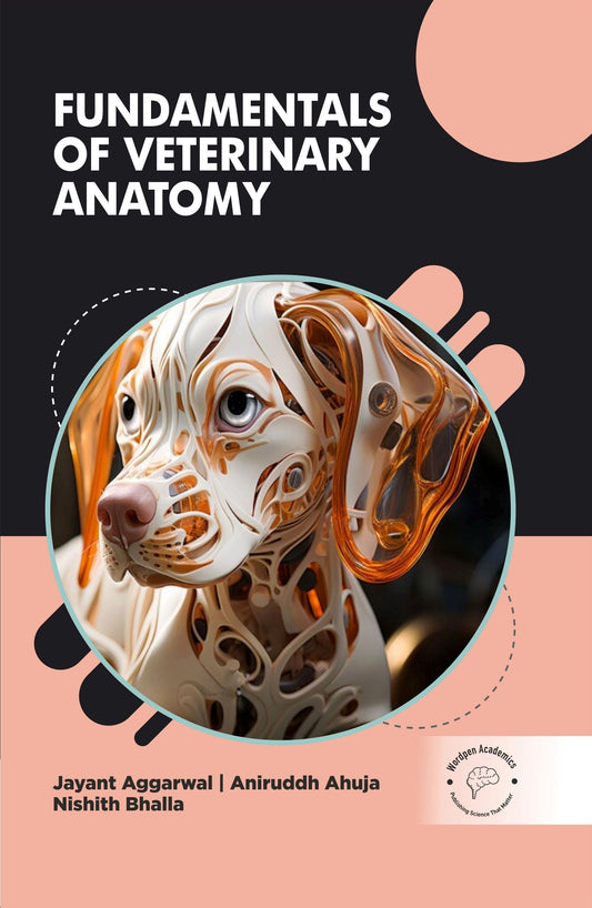 Fundamentals of Veterinary Anatomy By Jayant Aggarwal