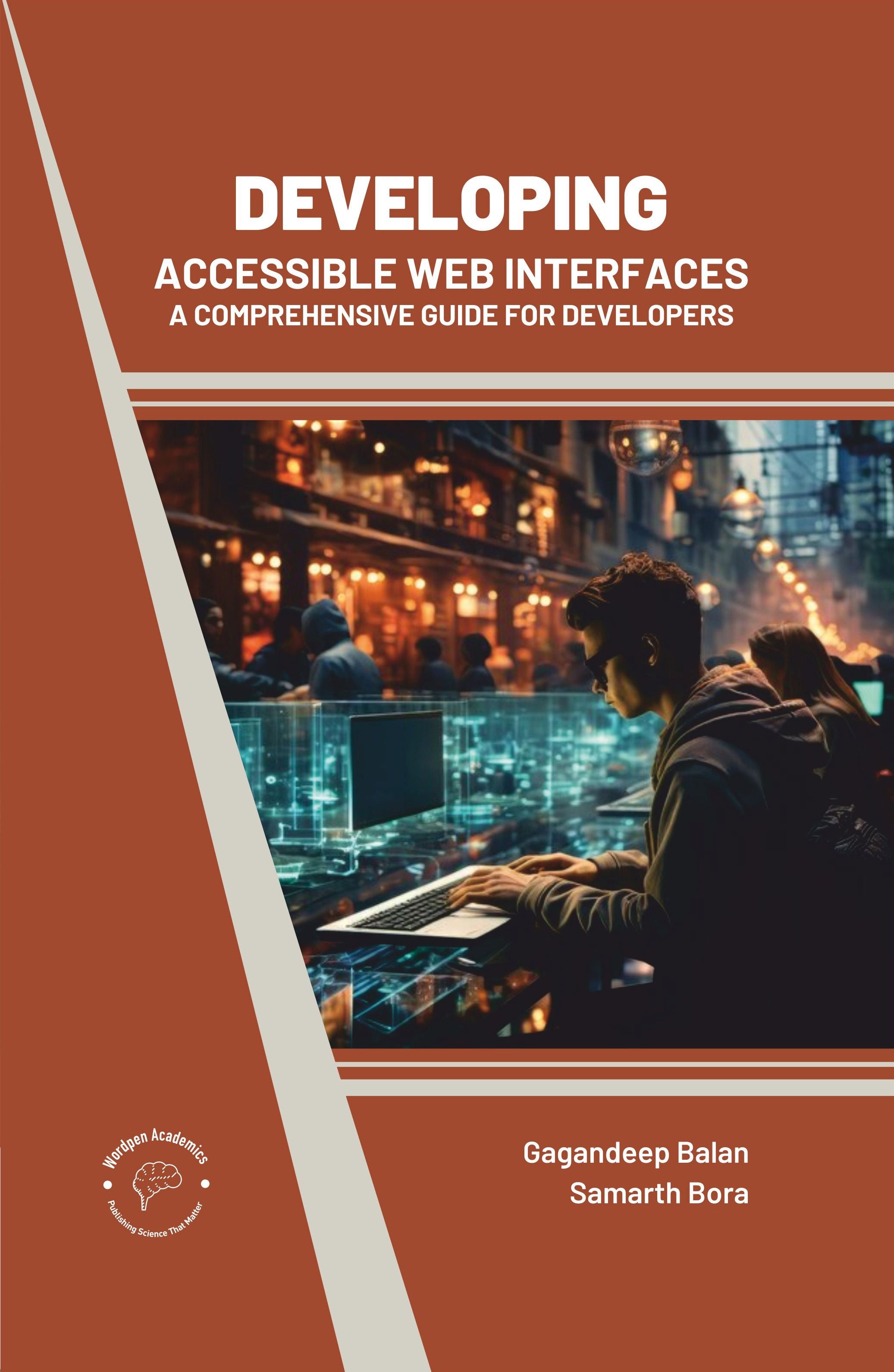 Developing Accessible Web Interfaces: A Comprehensive Guide For Develo ...