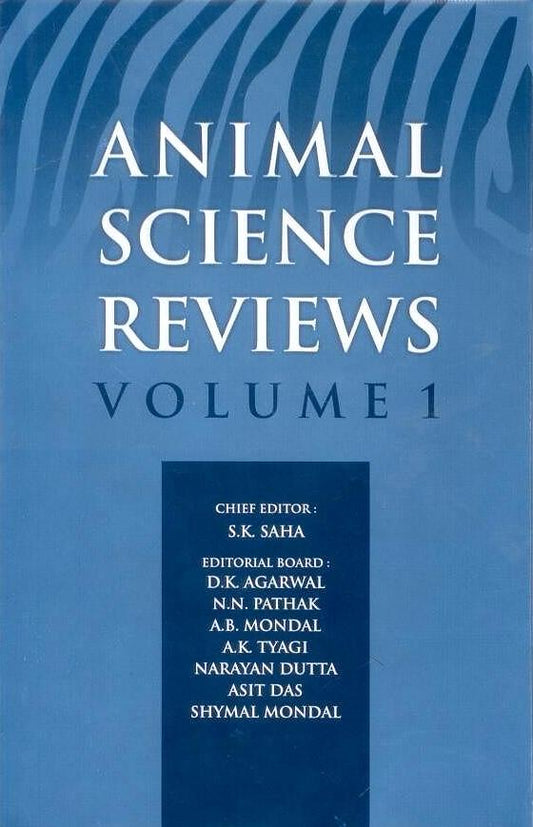 Animal Science Reviews Vol 1 By S K Saha