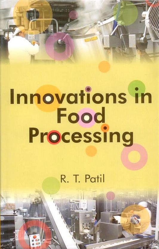 Innovations in Food Processing By R.T. Tatil