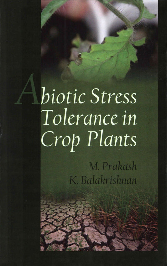 Abiotic Stress Tolerance in Crop Plants By M Prakash