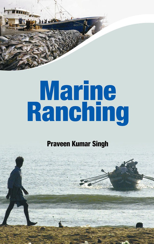 Marine Ranching By Praveen Kumar Singh