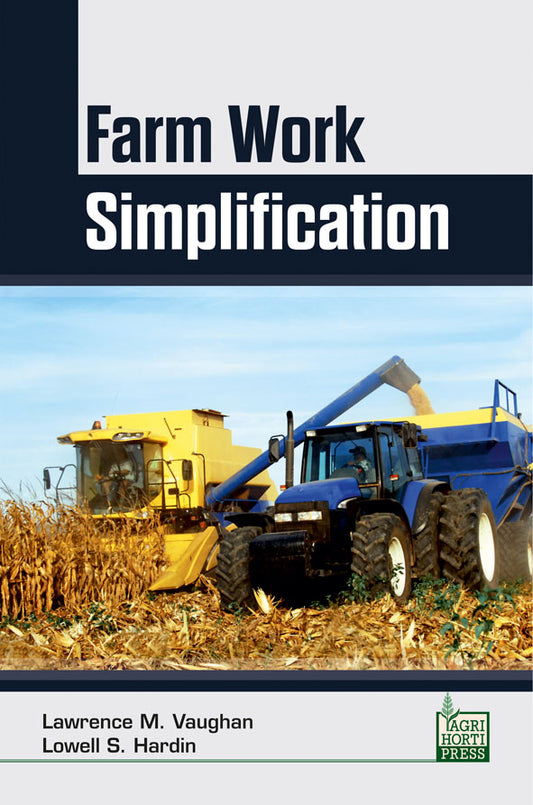 Farm Work Simplification By Lawrence M Vaughan