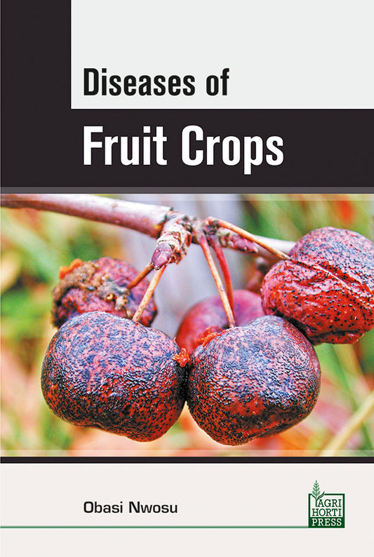 Diseases of Fruit Crops By Obasi Nwosu