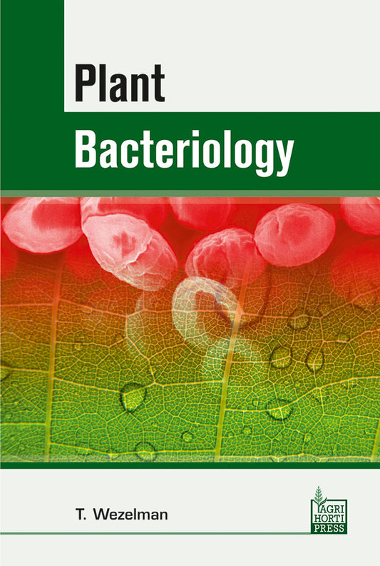 Plant Bacteriology By T Wezelman