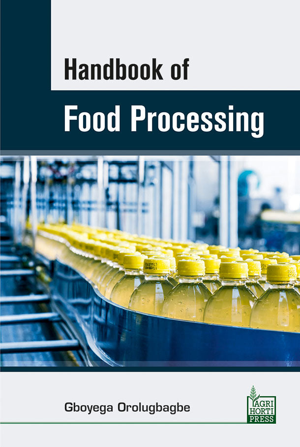 Handbook of Food Processing By Gboyega Oralugbagbe