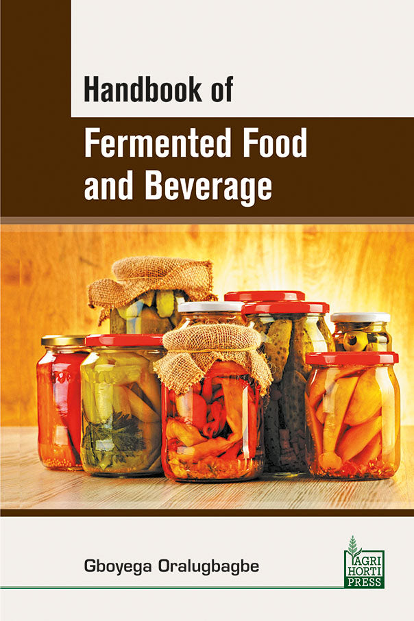Handbook of Fermented Food and Beverage By Gboyega Oralugbagbe