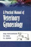 Practical Manual of Veterinary Gynaecology By Khaja Mohteshamuddin