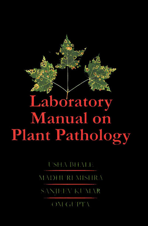 Laboratory Manual on Plant Pathology By Bhale Usha