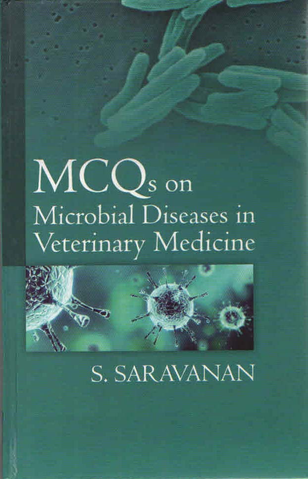 MCQs on Microbial DIseases in Veterinary Medicine By S Saravanan