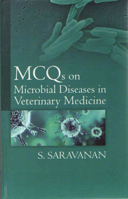 MCQs on Microbial DIseases in Veterinary Medicine By S Saravanan