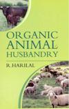Organic Animal Husbandry By R Harilal