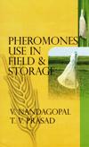 Pheromones use in Field and Storage By V Nandagopal