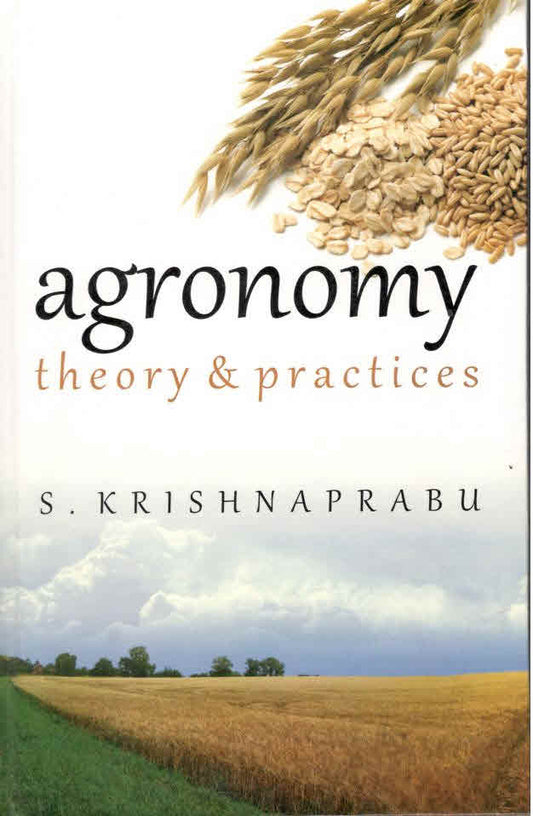 Agronomy: Theory and Practices By S Krishnaprabu
