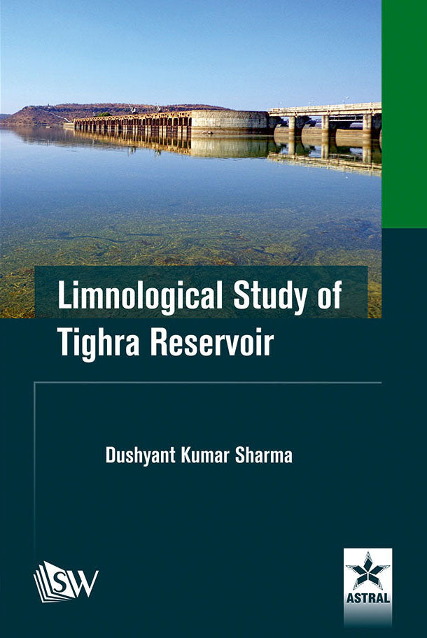 Limnological Study of Tighra Reservoir By Sharma  Dushyant Kumar